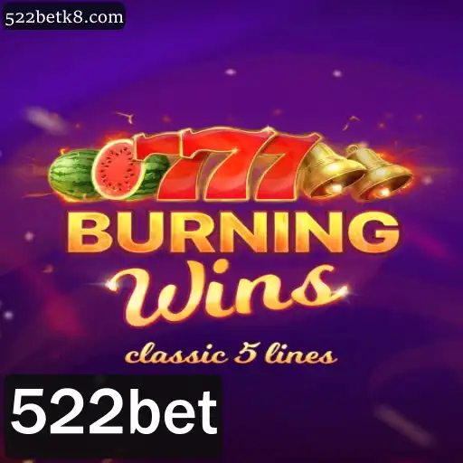 Explorando o Universo de BurningWins na 522bet