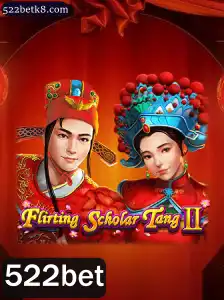 Descubra o Jogo Flirting Scholar Tang II e as Emoções de Jogar com 522bet